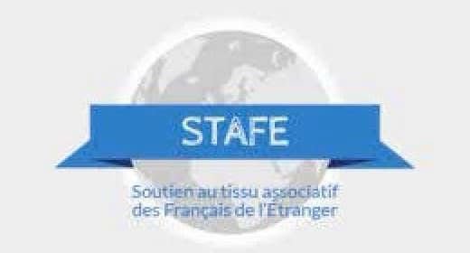 Le STAFE : Soutien aux Projets Associatifs des Français à l’Étranger Qu’est-ce que le STAFE ?